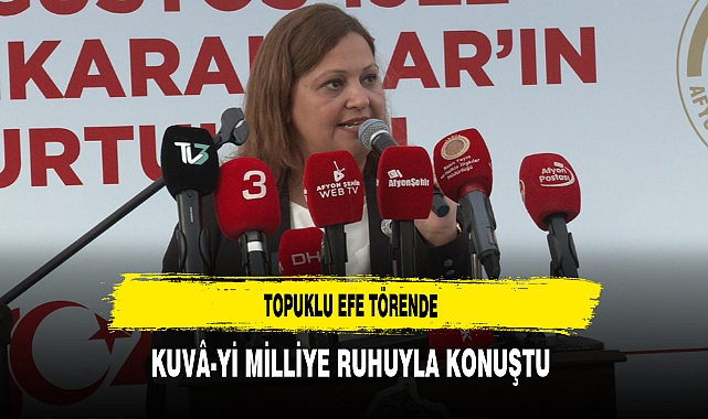 Topuklu Efe Törende Kuvâ-yi Milliye Ruhuyla Konuştu