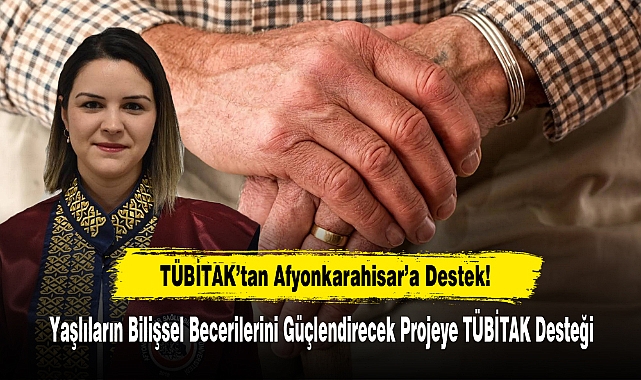 TÜBİTAK’tan Afyonkarahisar’a Destek!