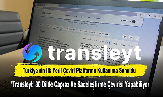 Türkiye'nin İlk Yerli Çeviri Platformu Kullanıma Sunuldu