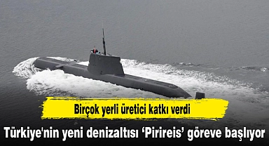 Türkiye'nin yeni denizaltısı 'Pirireis' göreve başlıyor