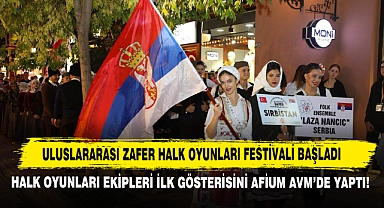 Uluslararası Zafer Halk Oyunları Festivali Başladı