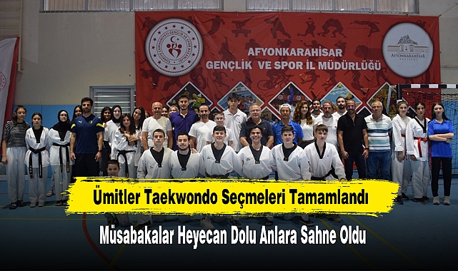 Ümitler Taekwondo Seçmeleri Tamamlandı