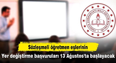 Sözleşmeli öğretmen eşlerinin yer değiştirme başvuruları 13 Ağustos'ta başlayacak