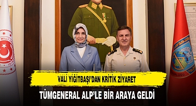 Vali Yiğitbaşı’dan Kritik Ziyaret Tümgeneral Alp’le Bir Araya Geldi
