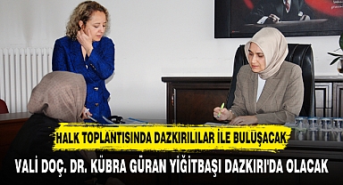 VALİ YİĞİTBAŞI DAZKIRI HALKI İLE BULUŞACAK