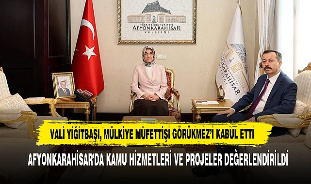 Vali Yiğitbaşı, Mülkiye Müfettişi Görükmez’i Kabul Etti