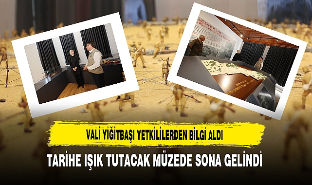 Vali Yiğitbaşı Yetkililerden Bilgi Aldı Tarihe Işık Tutacak Müzede Sona Gelindi