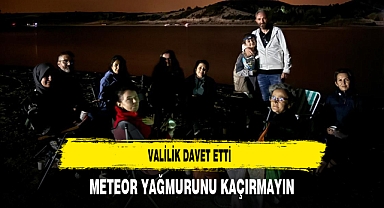 Valilik Davet Etti Meteor Yağmurunu Kaçırmayın