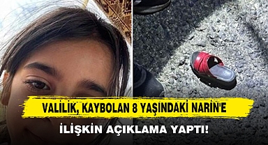 Valilik, Kaybolan 8 Yaşındaki Narin'e İlişkin Açıklama Yaptı!
