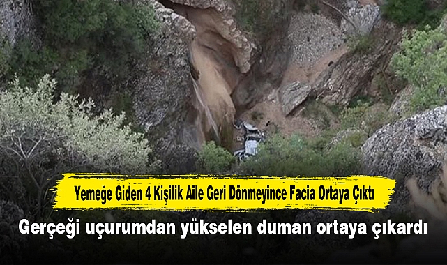 Yemeğe Giden 4 Kişilik Aile Geri Dönmeyince Facia Ortaya Çıktı