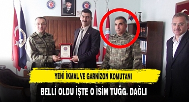 Yeni İkmal ve Garnizon Komutanı Belli Oldu