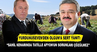 Yurdunuseven'den Olgun’a Sert Yanıt: “Sahil Kenarında Tatille Afyon'un Sorunları Çözülmez