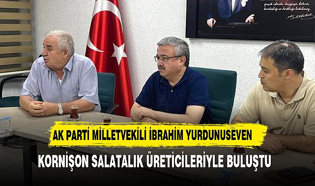 Yurdunuseven, Kornişon Salatalık Üreticileriyle Buluştu