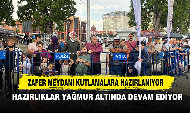 Zafer Meydanı Kutlamalara Hazırlanıyor