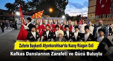 Zaferin Başkenti Afyonkarahisar'da Kuzey Rüzgarı Esti!