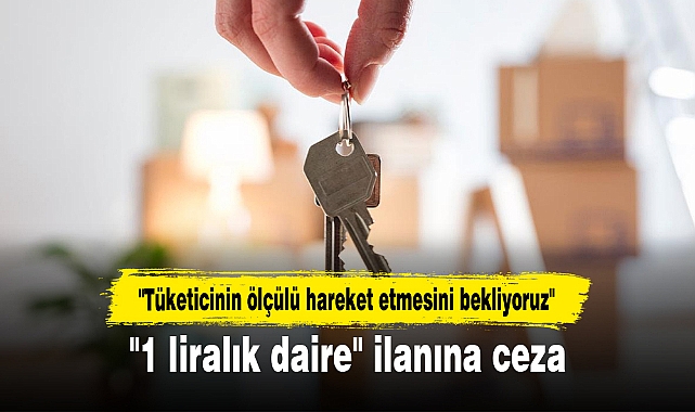 "1 liralık daire" ilanına ceza