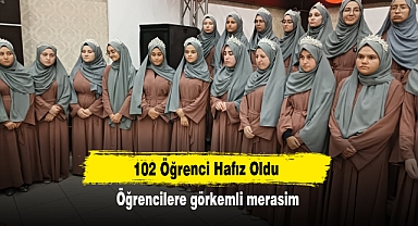 102 Öğrenci Hafız Oldu