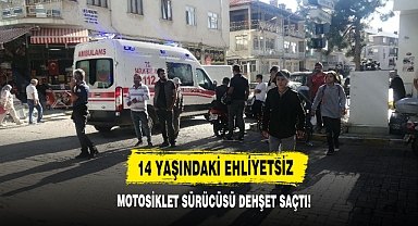 14 Yaşındaki Ehliyetsiz Motosiklet Sürücüsü Dehşet Saçtı!