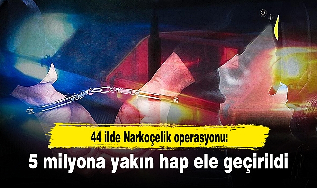 44 ilde uyuşturucu tacirlerine operasyon: 293 gözaltı