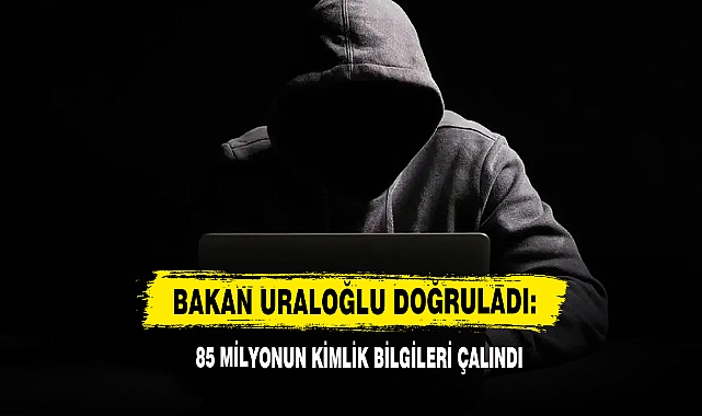 85 Milyonun Kimlik Bilgileri Çalındı