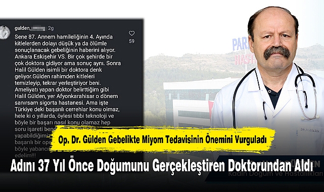 Adını 37 Yıl Önce Doğumunu Gerçekleştiren Doktorundan Aldı