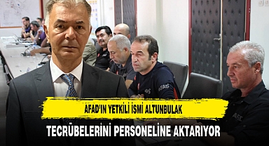 AFAD’ın Yetkili İsmi Altunbulak Tecrübelerini Personeline Aktarıyor