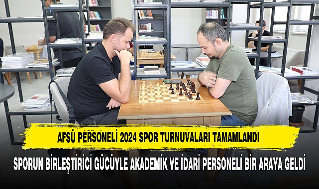 AFSÜ Personeli 2024 Spor Turnuvaları Tamamlandı