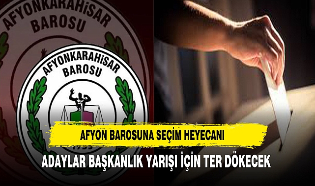 AFYON BAROSU SEÇİME GİDİYOR