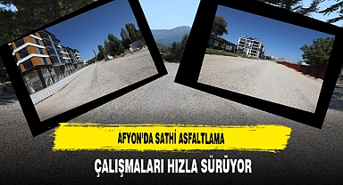 Afyon’da Sathi Asfaltlama Çalışmaları Hızla Sürüyor