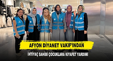 Afyon Diyanet Vakıf'ından İhtiyaç Sahibi Çocuklara Kıyafet Yardımı