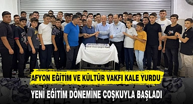 AFYON EĞİTİM VE KÜLTÜR VAKFI KALE YURDU YENİ EĞİTİM DÖNEMİNE COŞKUYLA BAŞLADI