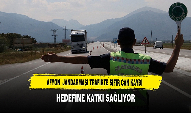 Afyon Jandarması Trafikte Sıfır Can Kaybı Hedefine Katkı Sağlıyor