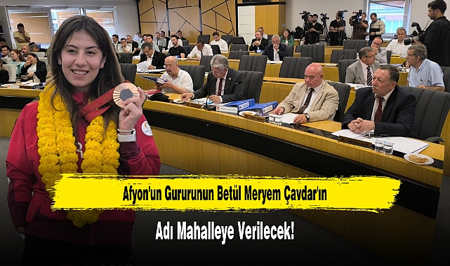 Afyon'un Gururunun Adı Mahalleye Verilecek!
