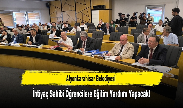 Afyonkarahisar Belediyesi İhtiyaç Sahibi Öğrencilere Eğitim Yardımı Yapacak!
