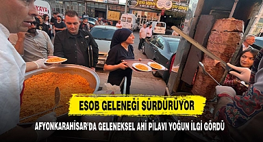 Afyonkarahisar’da Geleneksel Ahi Pilavı Yoğun İlgi Gördü