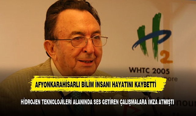 AFYONKARAHİSARLI BİLİM İNSANI HAYATINI KAYBETTİ