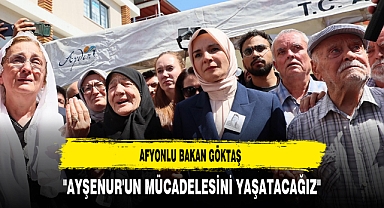Afyonlu Bakan Göktaş