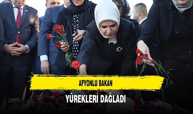 Afyonlu Bakan Yürekleri Dağladı