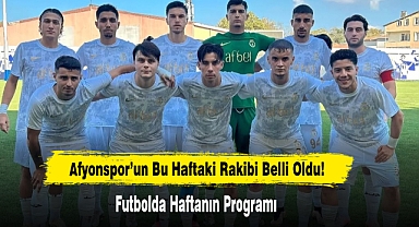 Afyonspor’un Bu Haftaki Rakibi Belli Oldu!