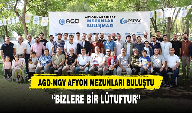 AGD-MGV AFYON MEZUNLARI BULUŞTU