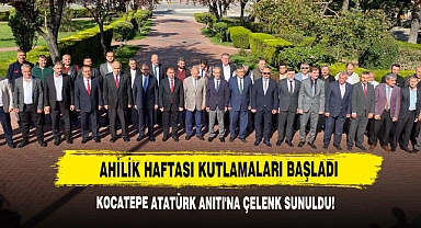 Ahilik Haftası Kutlamaları Kocatepe Atatürk Anıtı'na Çelenk Sunumuyla Başladı!