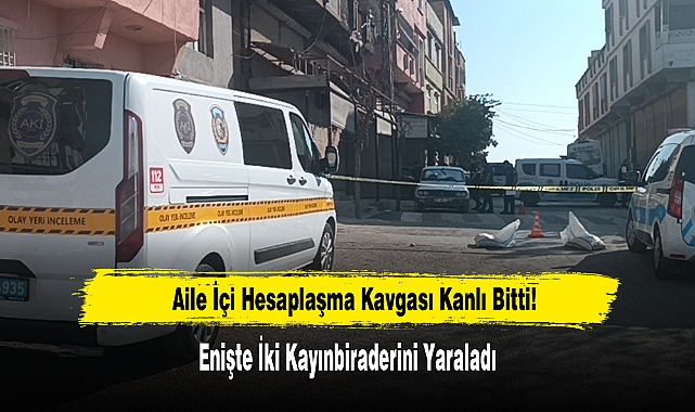 Aile İçi Hesaplaşma Kavgası Kanlı Bitti!