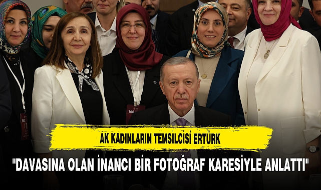 AK Kadınların Temsilcisi Ertürk "Davasına Olan İnancı Bir Fotoğraf Karesiyle Anlattı"