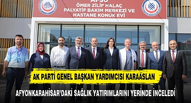 AK Parti Genel Başkan Yardımcısı Çiğdem Karaaslan, AFSÜ Ömer-Zilif Halaç Palyatif Merkezini Ziyaret Etti