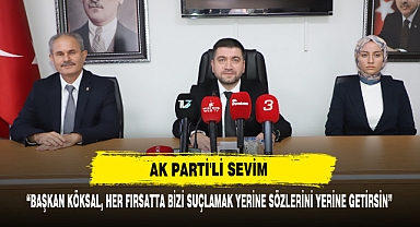 AK PARTİ'Lİ SEVİM: 