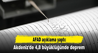 Akdeniz'de 4,8 büyüklüğünde deprem