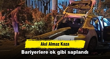 Akıl Almaz Kaza: Bariyerlere ok gibi saplandı