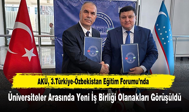 AKÜ, 3.Türkiye-Özbekistan Eğitim Forumu’nda