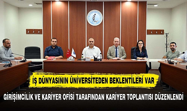 AKÜ Girişimcilik ve Kariyer Ofisi Tarafından Kariyer Toplantısı Düzenlendi