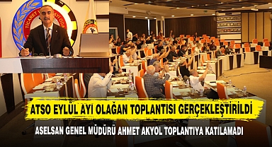 ATSO Eylül Ayı Olağan Toplantısı Gerçekleştirildi